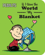 If I Gave the World My Blanket (Peanuts)
