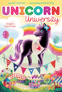 Twilight's Grand Finale (5) (Unicorn University)