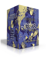 Ultimate Unwind Hardcover Collection: Unwind; UnWholly; UnSouled; UnDivided; UnBound (Unwind Dystology)