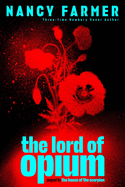 The Lord of Opium (The House of the Scorpion)