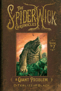 A Giant Problem (7) (The Spiderwick Chronicles)