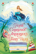 Hans Christian Andersen's Fairy Tales (The Essential European Fairy Tales Collection)