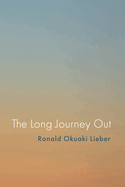 The Long Journey Out