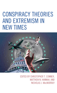 Conspiracy Theories and Extremism in New Times (The Frankfurt School in New Times)