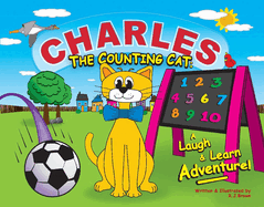 Charles the Counting Cat: A Laugh & Learn Adventure!