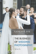 The Business of Wedding Photography