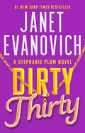 Dirty Thirty (30) (Stephanie Plum)