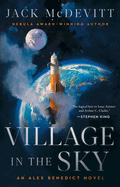 Village in the Sky (9) (An Alex Benedict Novel)