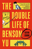 Double Life of Benson Yu, The