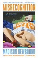 Misrecognition: A Novel