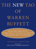 The New Tao of Warren Buffett: Wisdom from Warren Buffett to Help Guide You to Wealth and Make the Best Decisions About Life and Money (2)
