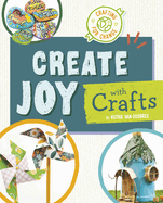 Create Joy With Crafts (Crafting for Change)