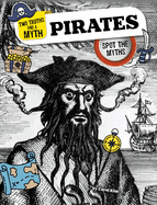 Pirates: Spot the Myths (Two Truths and a Myth)