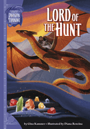 Lord of the Hunt (International School of Dragon Training)