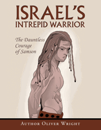 Israel├óΓé¼Γäós Intrepid Warrior: The Dauntless Courage of Samson