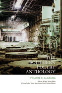 The Southern Poetry Anthology, Volume X: Alabama (Volume 10)