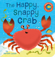 Happy Snappy Crab, The (Peekaboo Pop-Up Fun)
