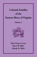 'Colonial Families of the Eastern Shore of Virginia, Volume 2'
