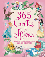 365 Cuentos y Rimas / 365 Stories and Rhymes (Spanish Edition)