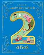 Cuentos para Ninos de 2 Anos (Spanish Edition)