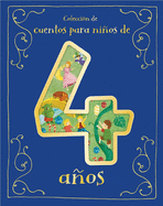Cuentos para Ninos de 4 Anos (Spanish Edition)