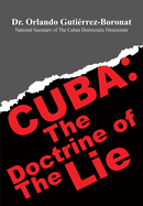Cuba: The Doctrine of The Lie