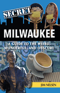 Secret Milwaukee