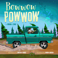 Bowwow Powwow (ALA Notable Children's Books. Younger Readers (Awards))