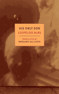 His Only Son: with Dona Berta (New York Review Bo