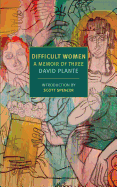 Difficult Women: A Memoir of Three (New York Review Books Classics)