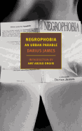Negrophobia: An Urban Parable (New York Review Bo