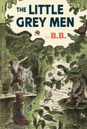 The Little Grey Men (New York Review Children's Collection)
