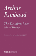 The Drunken Boat: Selected Writings (NYRB Poets)