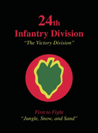 24th Infantry Division: The Victory Division