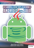 Desarrollo de aplicaciones Android con JAVA (Colecciones ABG - Inform├â┬ítica y Computaci├â┬│n) (Spanish Edition)