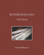Buddhavacana: A Pali Reader