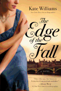 The Edge of the Fall: A Novel (The Storms of War)