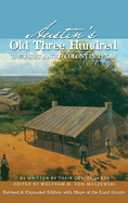 Austin's Old Three Hundred: The First Anglo Colony in Texas