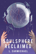 Soulsphere Reclaimed