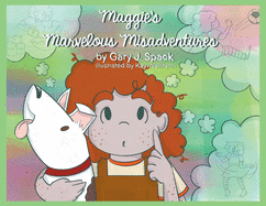 Maggie's Marvelous Misadventures