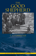 The Good Shepherd (The Classics of Naval Literature)