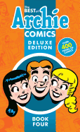 The Best of Archie Comics Book 4 Deluxe Edition (