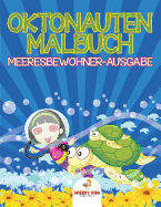 Oktonauten-Malbuch Meeresbewohner-Ausgabe (German Edition)