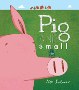 Pig and Small