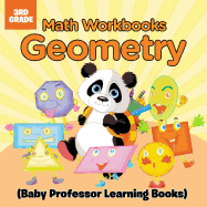 Math Workbooks 3rd Grade: Geometry (Baby Professor Learning Books)