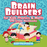 Brain Builders for Kids Phonics & Math | 2nd Grade Workbooks