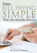Make Bill Paying Simple With This Monthly Planner!