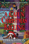 A Cajun Christmas Killing (A Cajun Country Myster