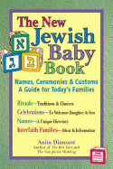 New Jewish Baby Book (2nd Edition): Names, Ceremonies & Customs├óΓé¼ΓÇóA Guide for Today's Families
