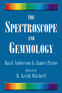 The Spectroscope and Gemmology